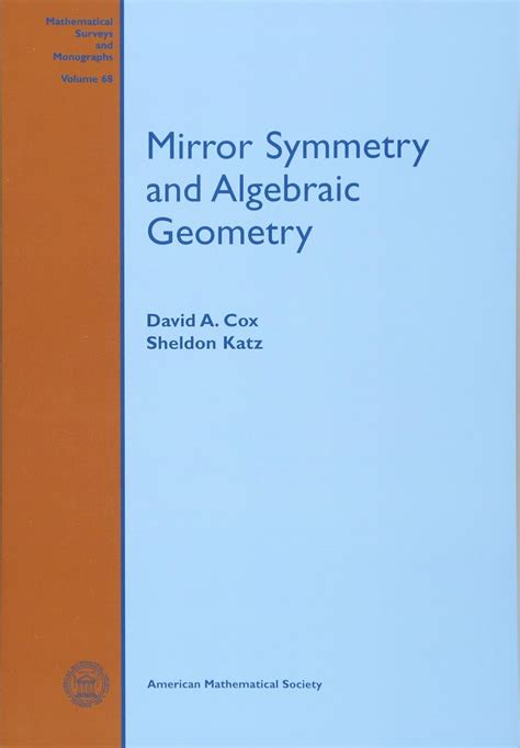 Buy Mirror Symmetry and Algebraic Geometry: 68 (Mathematical Surveys ...