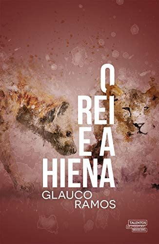 O rei e a hiena (Portuguese Edition) eBook : Ramos, Glauco: Amazon.in ...