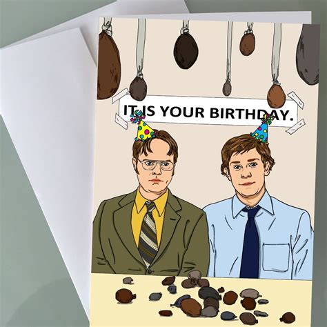 Dwight Schrute It Is Your Birthday
