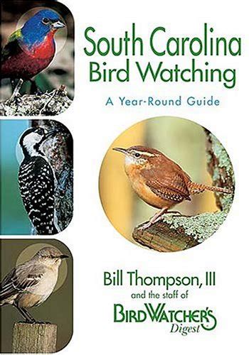 Buy South Carolina Birdwatching - A Year-Round Guide Book Online at Low ...