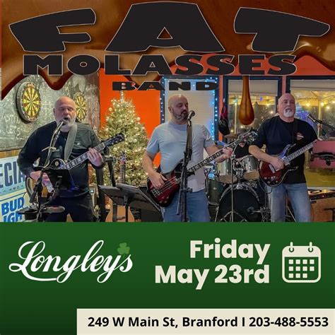Fat Molasses Band @ Longley’s • Branford, 249 W Main Street, Branford ...