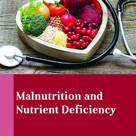 Malnutrition and Nutrient Deficiency