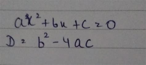 What is the value of the discriminant of the quadratic equation ax²+bx ...