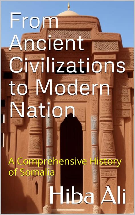 From Ancient Civilizations to Modern Nation: A Comprehensive History of ...
