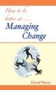 Buy How to Be better at. . . Managing Change Book Online at Low Prices ...