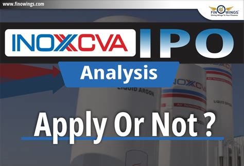 Inox CVA IPO Analysis: Apply or Not?