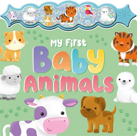 My First Baby Animals | Book by IglooBooks, Sarah Ward | Official ...