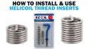 Helio -Coil Thread Repair Kits & Sets - Helio-Coil Professional Thread ...