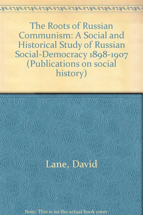Buy The Roots of Russian Communism: A Social and Historical Study of ...