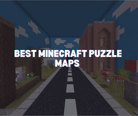 Best Minecraft Puzzle Maps to Try Out in 2023