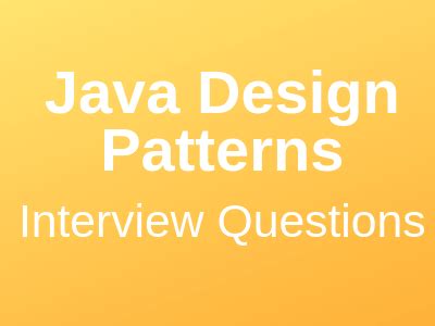 Image result for Java Design Patterns Interview Questions