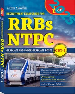 RRB NTPC Graduate & Under Graduate Posts CBT 1 Guide 2024-2025 ...