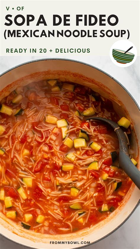 20-Minute Sopa de Fideo (Mexican Noodle Soup) - From My Bowl