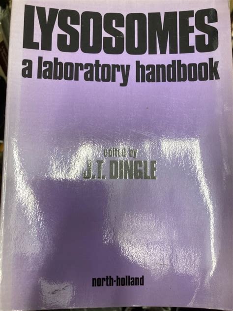 Lysosomes: A Laboratory Handbook : Dingle, John T.: Amazon.in: Books