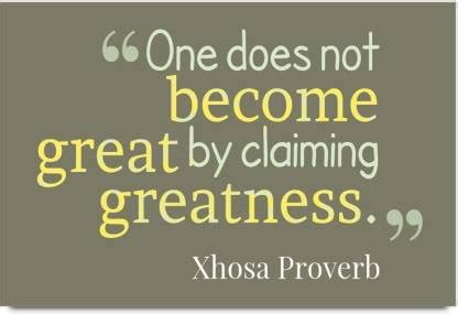 iMerch Does Not Become Great Quotes By Xhosa Proverb Photographic Paper ...