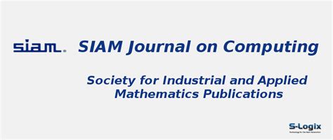 SIAM Journal on Computing Society for Industrial and Applied ...