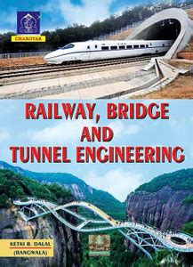 Railway Bridge and Tunnel Engineering: Buy Railway Bridge and Tunnel ...