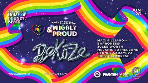 Wiggly & Proud 7: DEKOZE | Maximiliano [DC] | 10pm-7am, Wiggle Room ...