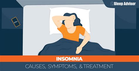 Insomnia: Causes, Symptoms, and Treatment - Sleep Advisor