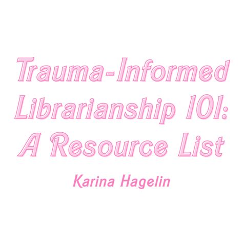 Image result for Creating a Trauma Informed Library