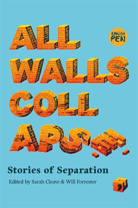 All Walls Collapse: Stories of Separation eBook : Cleave, Sarah, Abdul ...