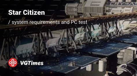 Star Citizen System Requirements and PC check: minimum and recommended ...