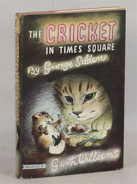 The Cricket in Times Square by Selden, George: Very near Fine Hardcover ...