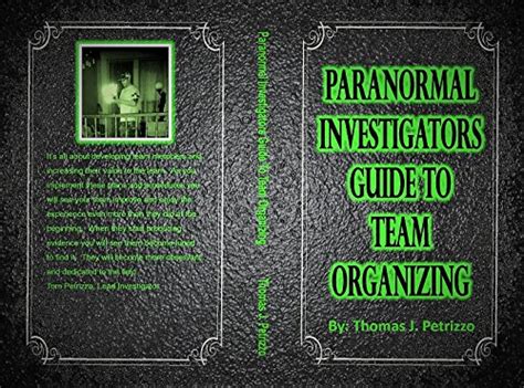 Paranormal Investigator Guide to Team Organizing (1) eBook : Petrizzo ...