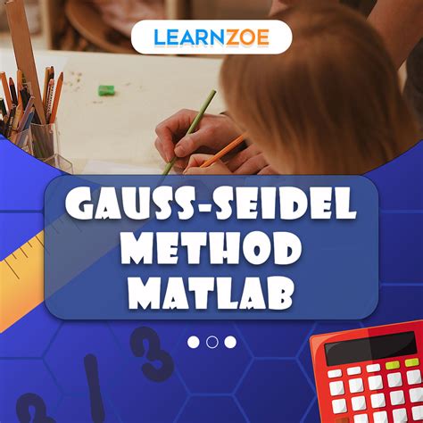Exercises On Writing a MATLAB Code by Gauss-Seidel Method 的图像结果
