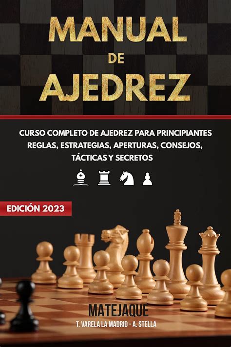 Manual de Ajedrez: Curso Completo de Ajedrez para Principiantes ...