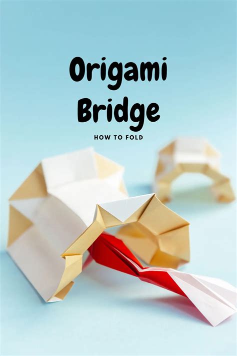 How to Make an Origami Bridge - Origami OK