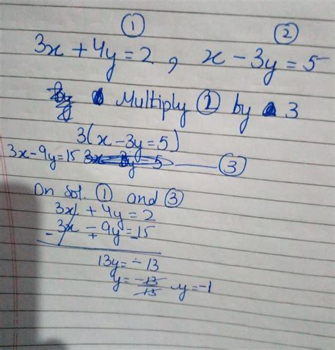 simultaneous equations : 3x+4y=2, x-3y=5 - Brainly.in