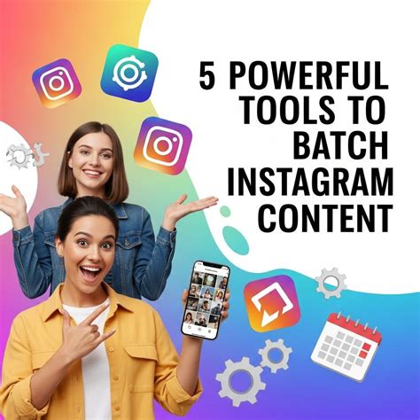 5 Powerful Tools to Batch Your Instagram Content - 99Effects