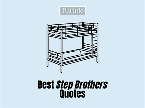 50 Best 'Step Brothers' Quotes From the Movie - Parade