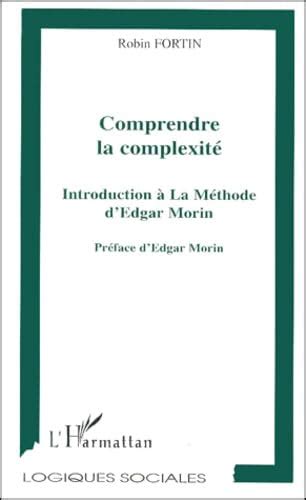 Buy Comprendre la complexite - introduction a la methode d'edgar morin ...