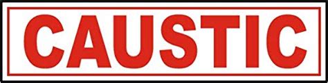 caustic. White and red Color Lable. Sign Board Water Proof Signature ...