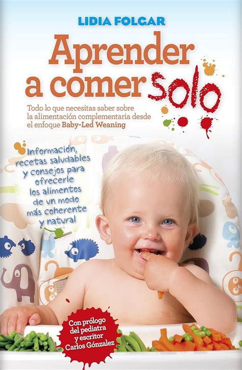 Amazon.in: Buy Aprender a comer solo: Manual sobre el método Baby Led ...