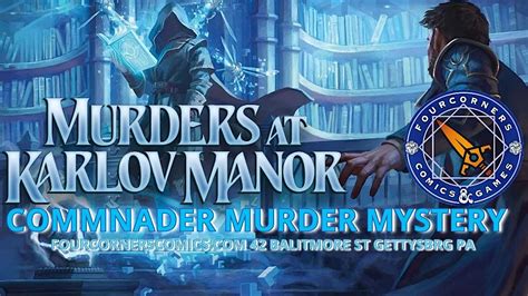 MURDERS AT KARLOV MANOR COMMANDER M**der MYSTERY EVENT AT FOURCORNERS ...