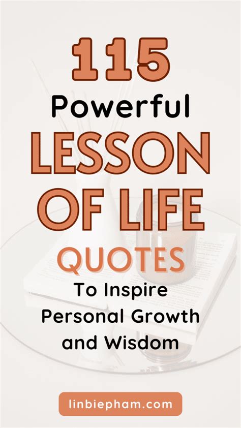 115 Powerful Lesson of Life Quotes to Inspire Personal Growth and Wisdom