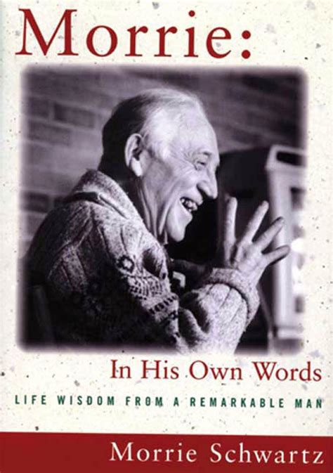 Amazon | Morrie in His Own Words | Schwartz, Morrie | Memoirs