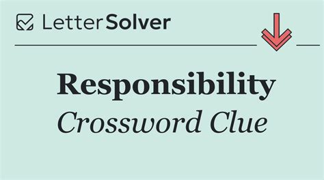 Responsibility Crossword Clue Answers