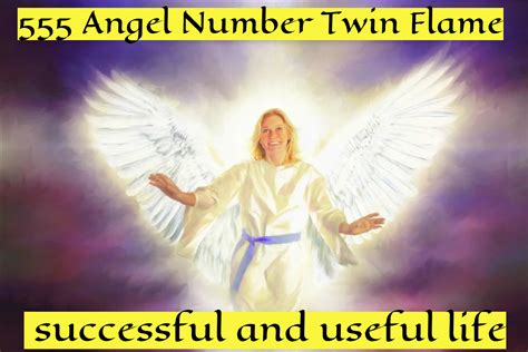 What Does The 555 Angel Number Twin Flame Signify?