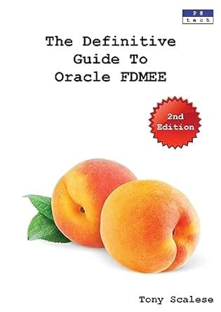 Buy The Definitive Guide to Oracle FDMEE [Second Edition] Book Online ...