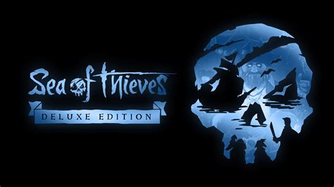 Sea of Thieves: 2025 Deluxe Edition