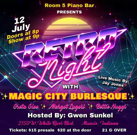 Magic City Burlesque: Retro Nights at Room 5 Piano Bar, 2105 W White ...
