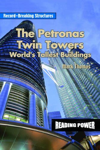 Buy The Petronas Twin Towers: World's Tallest Building (Record-Breaking ...
