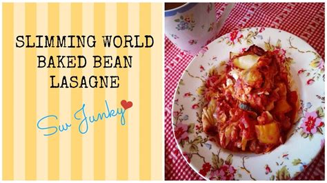 Slimming World Recipe Baked Bean Lasagne   YouTube