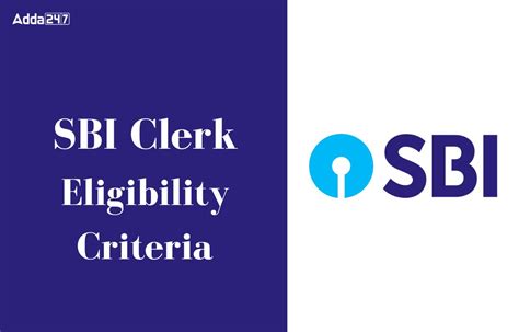 SBI Clerk Eligibility Criteria 2026, Age Limit, Qualification