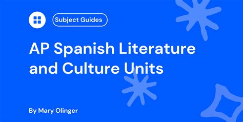 AP Spanish Literature and Culture Units