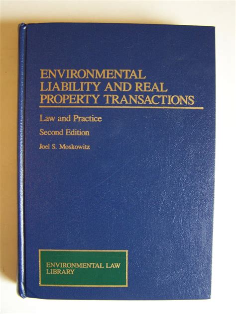 Buy Environmental Liability and Real Property Transactions, Second ...